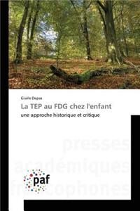 La Tep Au Fdg Chez l'Enfant