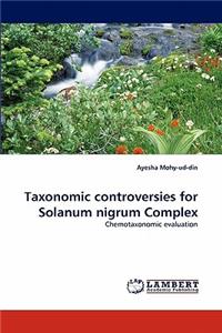 Taxonomic Controversies for Solanum Nigrum Complex