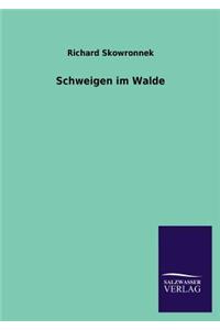 Schweigen Im Walde