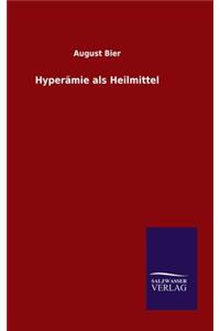 Hyperämie als Heilmittel