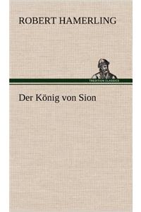 Der Konig Von Sion
