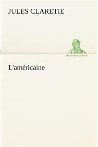 L'américaine