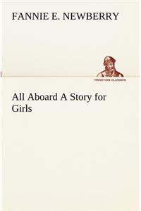 All Aboard A Story for Girls