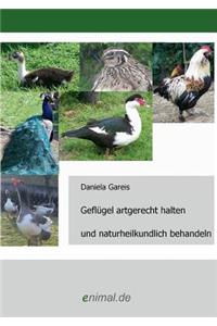 Geflugel Artgerecht Halten Und Naturheilkundlich Behandeln