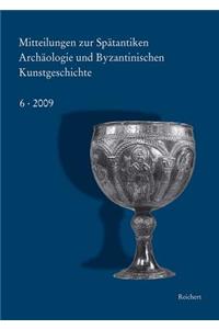 Mitteilungen Zur Spatantiken Archaologie Und Byzantinischen Kunstgeschichte