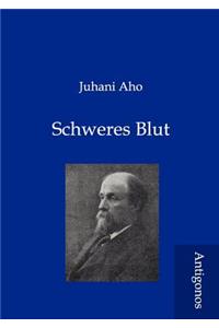 Schweres Blut
