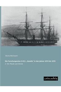 Forschungsreise S.M.S. Gazelle in Den Jahren 1874 Bis 1876