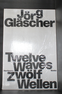 Joerg Glaescher: Twelve Waves