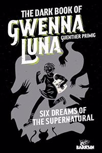 The Dark Book of Gwenna Luna