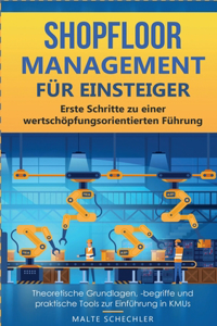 Shopfloor Management für Einsteiger