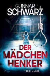 Der Madchenhenker (Thriller)