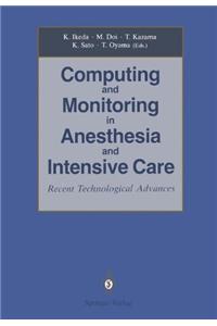 Computing and Monitoring in Anesthesia and Intensive Care
