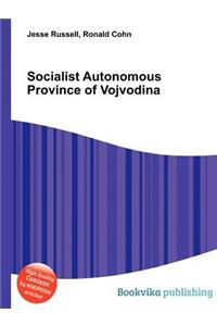 Socialist Autonomous Province of Vojvodina