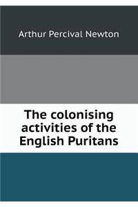 The colonising activities of the English Puritans