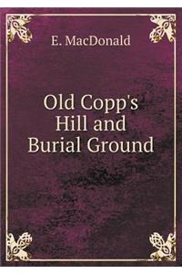 Old Copp's Hill and Burial Ground