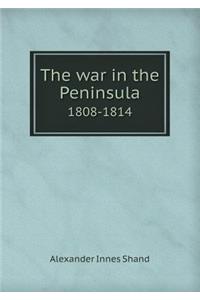 The War in the Peninsula 1808-1814