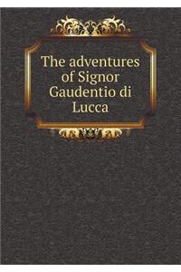 The Adventures of Signor Gaudentio Di Lucca