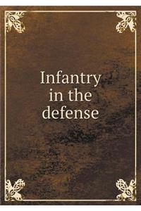 Infantry in the Defense