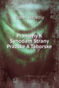 Prameny K Synodam Strany Prazske A Taborske