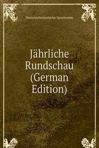 Jahrliche Rundschau (German Edition)