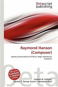 Raymond Hanson (Composer)
