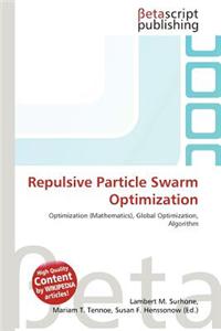 Repulsive Particle Swarm Optimization
