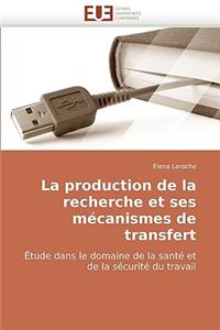 production de la recherche et ses mécanismes de transfert