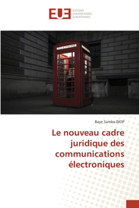 nouveau cadre juridique des communications électroniques