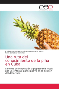 ruta del conocimiento de la piña en Cuba