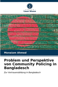 Problem und Perspektive von Community Policing in Bangladesch
