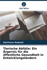 Tierische Abfälle