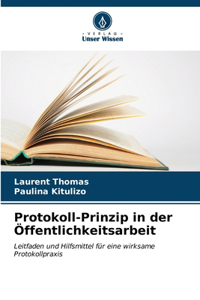 Protokoll-Prinzip in der Öffentlichkeitsarbeit