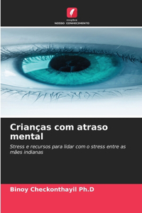 Crianças com atraso mental