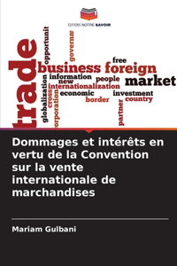Dommages et intérêts en vertu de la Convention sur la vente internationale de marchandises