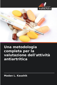 Una metodologia completa per la valutazione dell'attività antiartritica