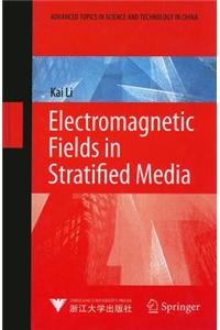 Electromagnetic Fields In Stratified Media(Chinese Edition)