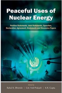 Peaceful Uses of Nuclear Energy