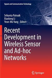 Recent Development in Wireless Sensor and Ad-Hoc Networks