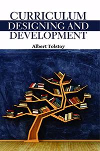 Curriculum Designing and Development