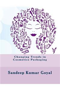Changing Trends in Cosmetics Packaging
