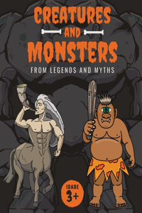 Creatures and Monsters from Legends, Folklore, and Myths