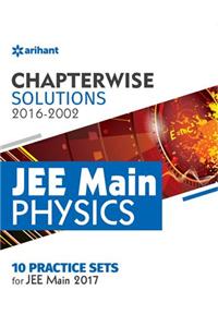 Chapterwise Solutions JEE Main Physics (2016-2002)