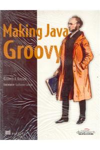 Making Java Groovy