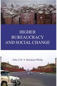 Higher Bureaucracy And Social Change