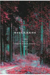 Stilness: Poems