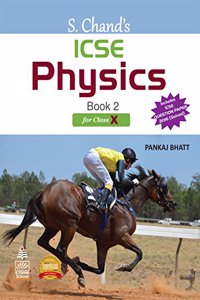 S. Chand's ICSE Physics Book 2 for for Class X
