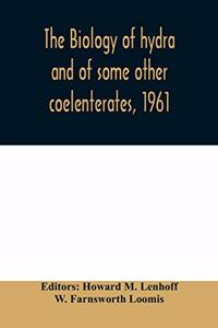 biology of hydra and of some other coelenterates, 1961
