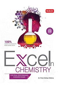 Excel in Chemistry: For Peak Performance in Board Exams