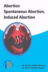 Textbook of Abortion Spontaneous Abortion, Induced Abortion