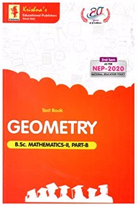 Text Book Geometry (B.Sc. Mathematics-II, Part-B) (Sem.II) NEP-2020 By Krishna Prakashan [Paperback] [Paperback]